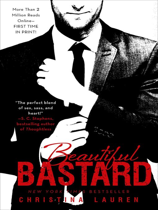 Title details for Beautiful Bastard by Christina Lauren - Wait list